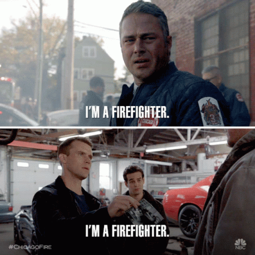 I'm A Firefighter GIF