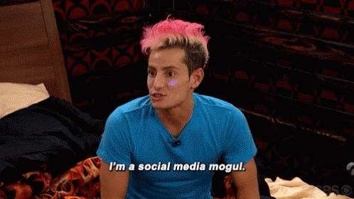 I'm A Social Media Mogul GIF