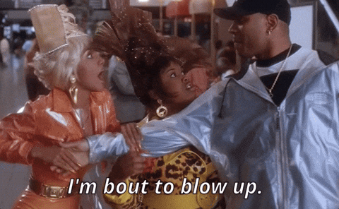 I'm About To Blow Up GIF