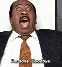 I'm Done Goodbye Stanley Hudson GIF