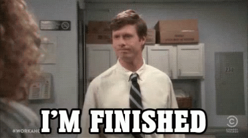 I'm Finished Workaholics Walk Away GIF