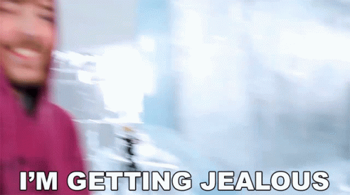 I'm Getting Jealous Mrbeast Meme GIF