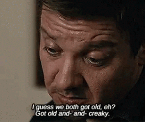 I'm Getting Too Old For This Jeremy Renner GIF