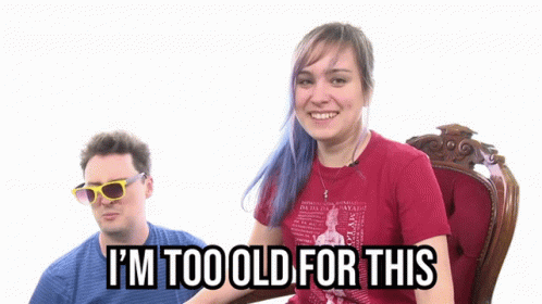 I'm Getting Too Old For This Ponytail GIF