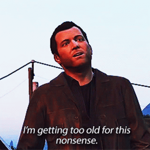 I'm Getting Too Old For This Video Game GIF