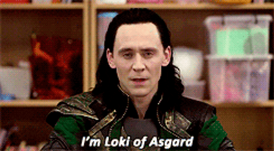 I'm Loki Of Asgard GIF