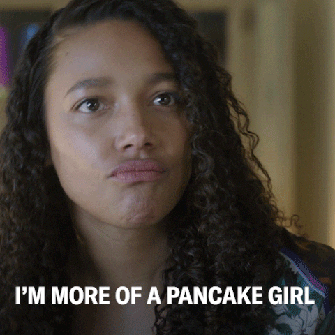 I'm More Pancake Girl Brunch GIF
