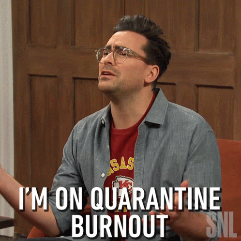 I'm On A Quarantine Burnout Snl GIF