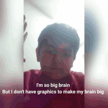 I'm So Big Brain Funny Meme GIF