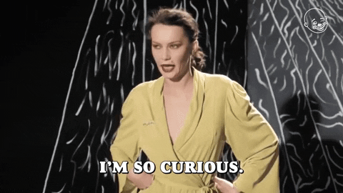 I'm So Curious I Can't Resist GIF