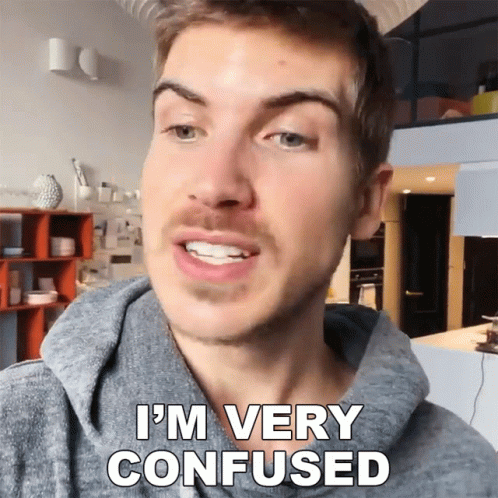 I'm So Very Confused GIF