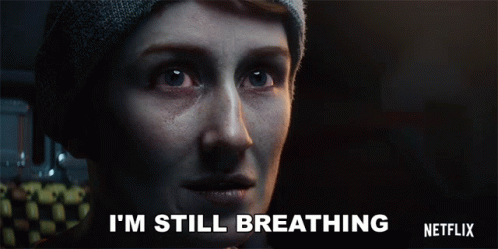 I'm Still Breathing Surviving GIF