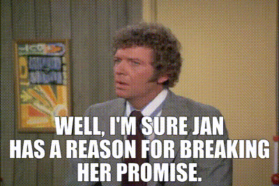 I'm Sure Jan Has A Reason GIF