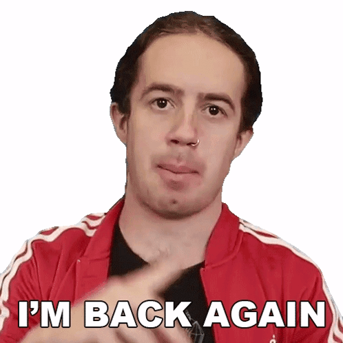 I'm Thinking I'm Back Again GIF