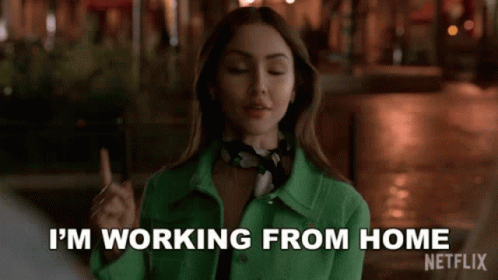 I'm Work From Home Girl GIF