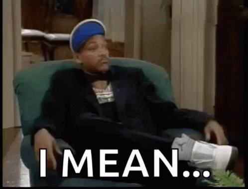 I Mean I Am Will Smith GIF