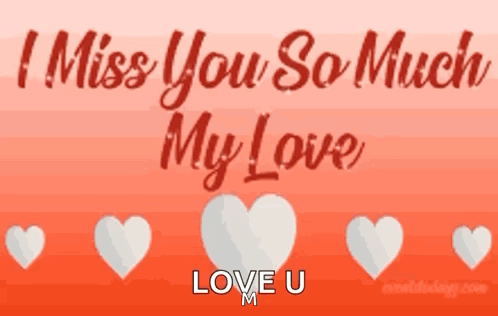 I Miss You My Love
