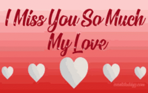 I Miss You So Much My Love Hearts GIF