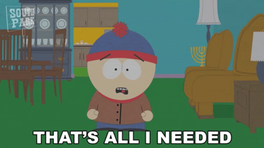 I Need It Stan Marsh GIF