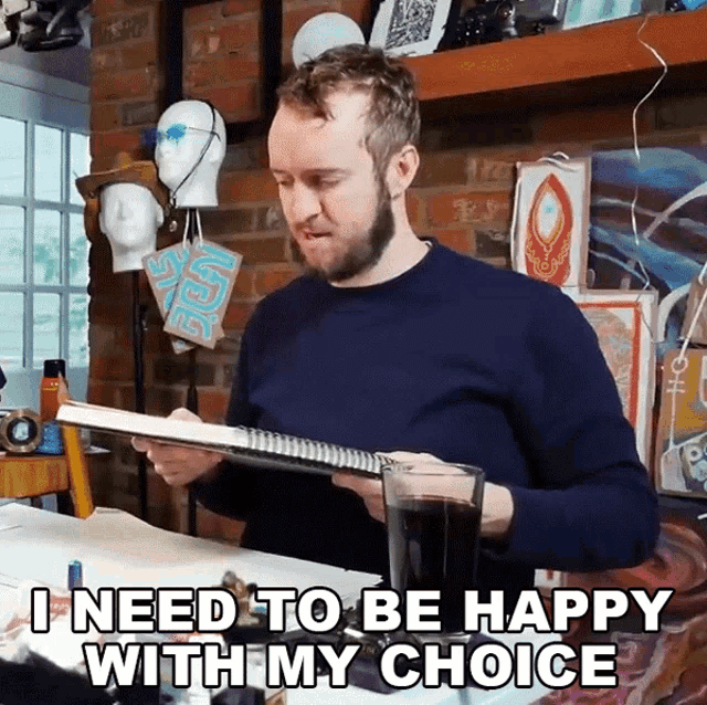I Need To Be Happy With My Choice Peter Deligdisch Gif GIF