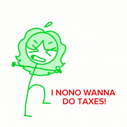 I No No Wanna Do Taxes Stickman GIF