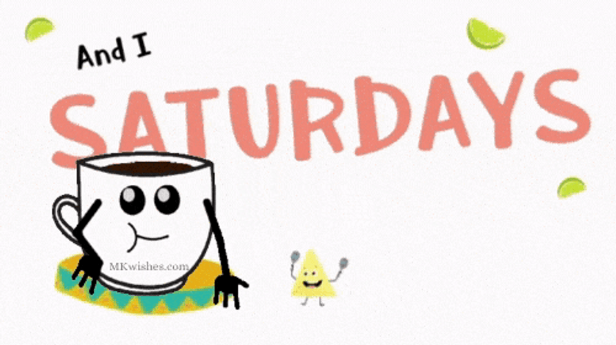 I Really Love Saturday Morning Cup Cartoon GIF