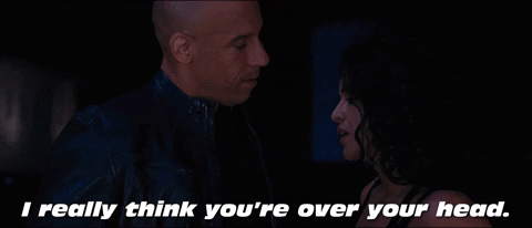 I Really Think You're Over Your Head GIF