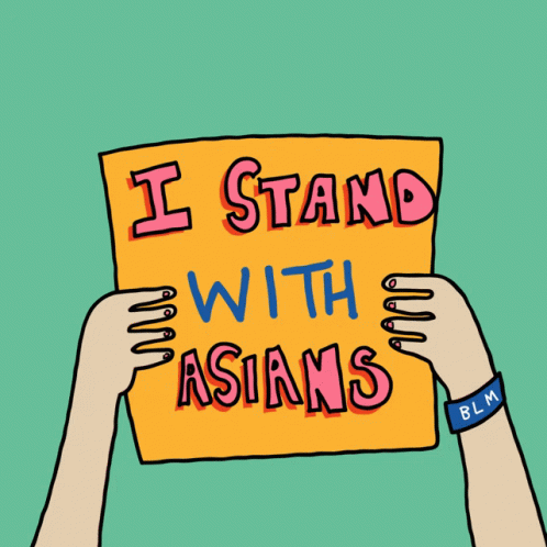 I Stand With Asians Sign GIF