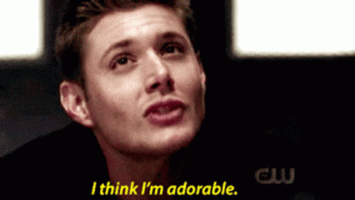 I Think Im Adorable Supernatural Dean Winchester GIF