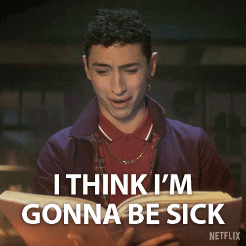 I Think Im Gonna Be Sick GIF