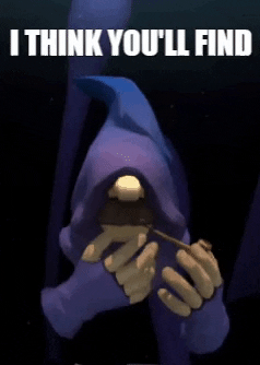 I Think You'll Find GIF