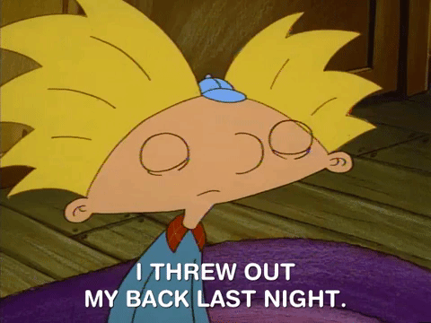 I Threw Out My Back Last Night GIF