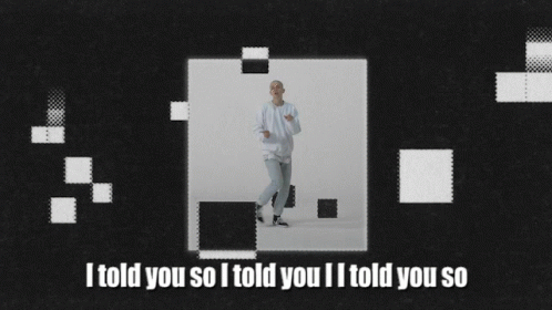 I Told You So Lyrics GIF