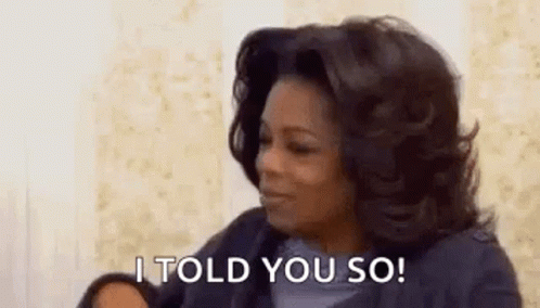 Oprah Winfrey I Told You So GIF