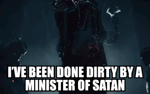I've Been Done Dirty by a Minister of Satan