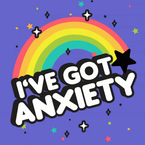 I've Got Anxiety Rainbow Sticker GIF