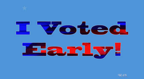 I Voted Early Poster