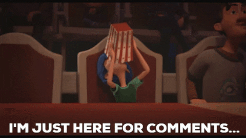 I Will Not Be Ignored Just Here For Comments GIF