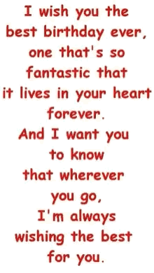 I Wish You The Best Birthday Ever One That 'S So Fantastic That It Lives In Your Heart Forever . GIF