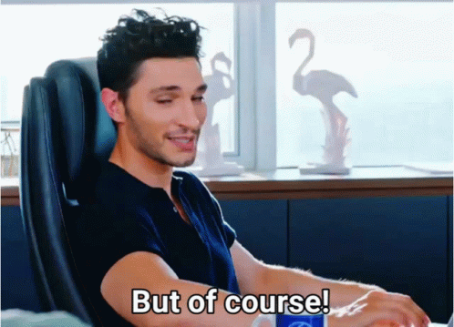 But Of Course Ozan Korfali GIF