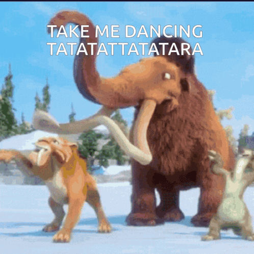Ice Age Characters Dancing In The Snow With The Words Take Me Dancing Tatatattatara Above Them GIF