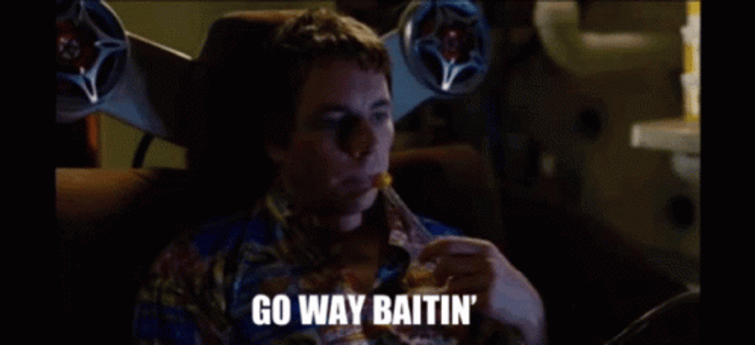 Idiocracy Go Way Baitin GIF