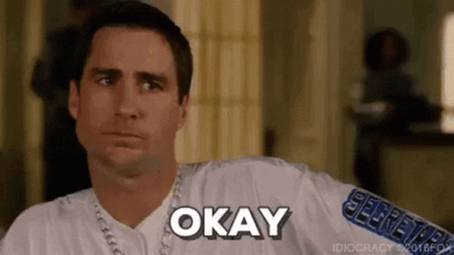 Idiocracy Luke Wilson Saying Okay GIF