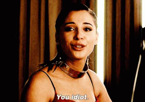 Naomi Scott You Idiot GIF