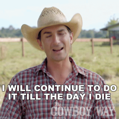 If He Dies He Dies Cowboy Way GIF