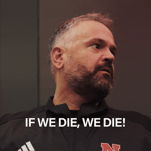If We Die Huskers We Die GIF