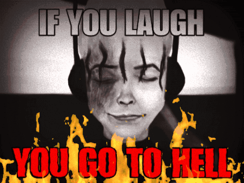 if you laugh you go to hell with a picture of a woman