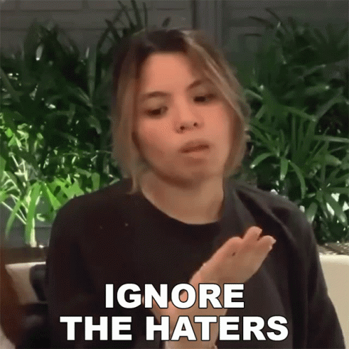 Ignore The Haters Maria Samantha De Leon GIF