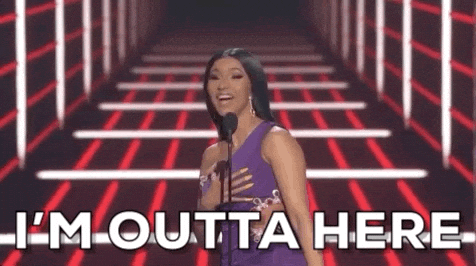 Ill See Myself Out Cardi B GIF