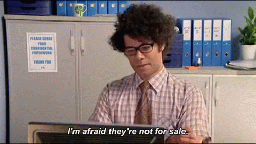 Im Afraid Theyre Not For Sale Richard Ayoade GIF